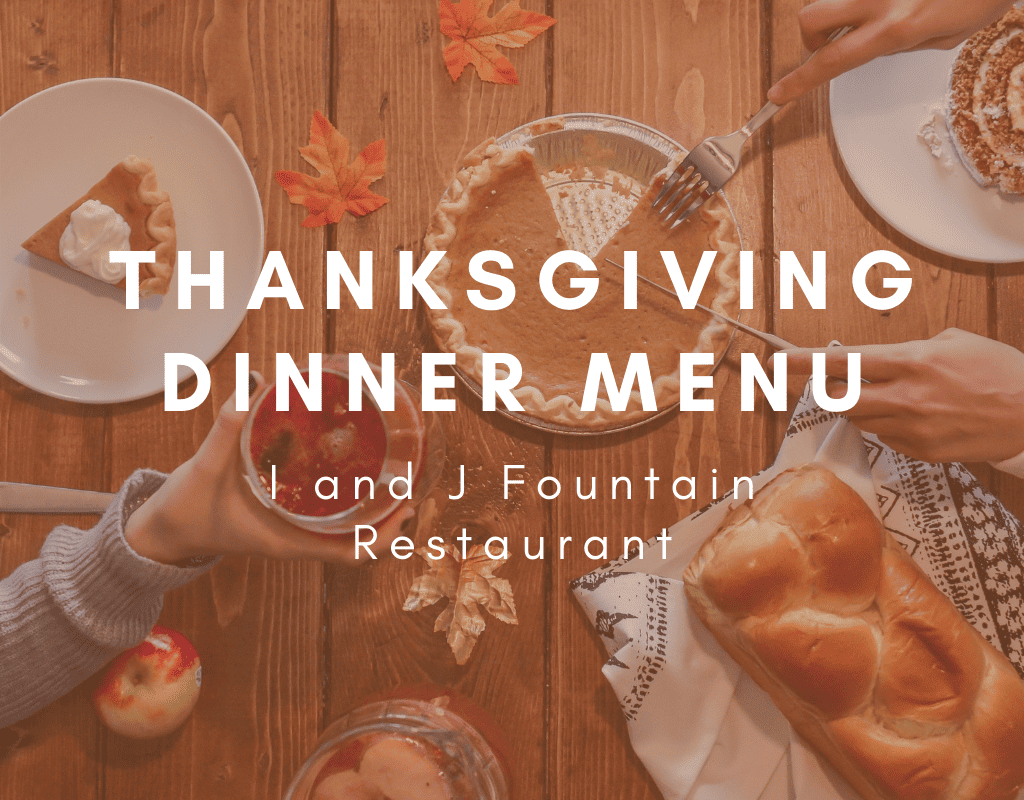 Thanksgiving Dinner Menu at I and J Fountain Restaurant Marty Robbins Tribute with Vinyl Recall